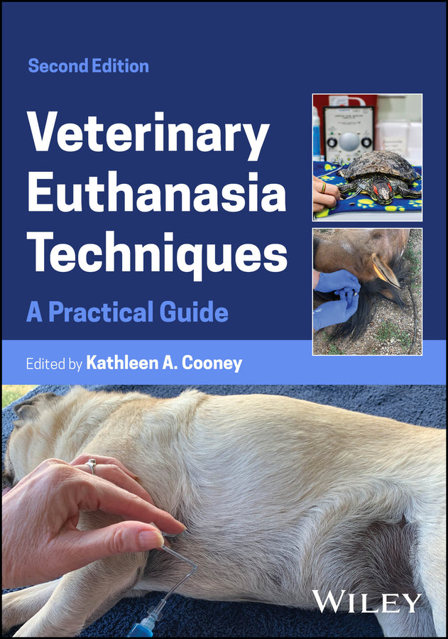 Veterinary Euthanasia Techniques: A Practical Guide cover