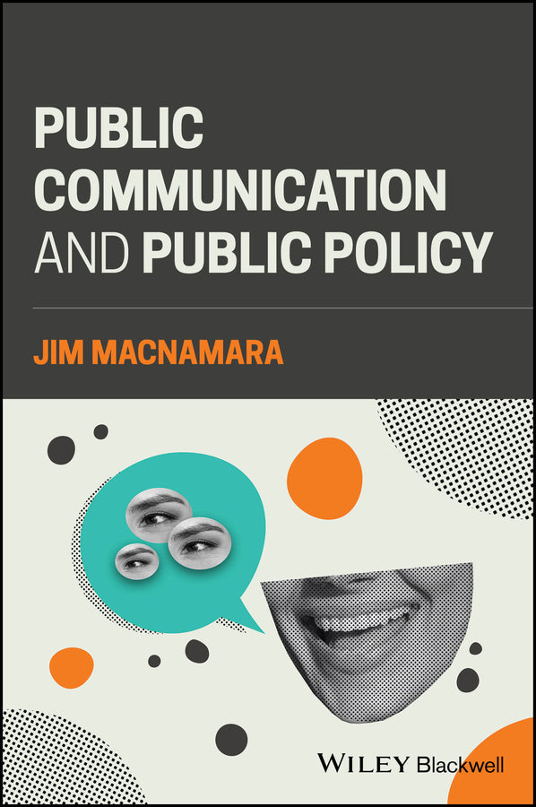 Public Communication and Public Policy: Reviving Democracy by Recalibrating Public Communication cover