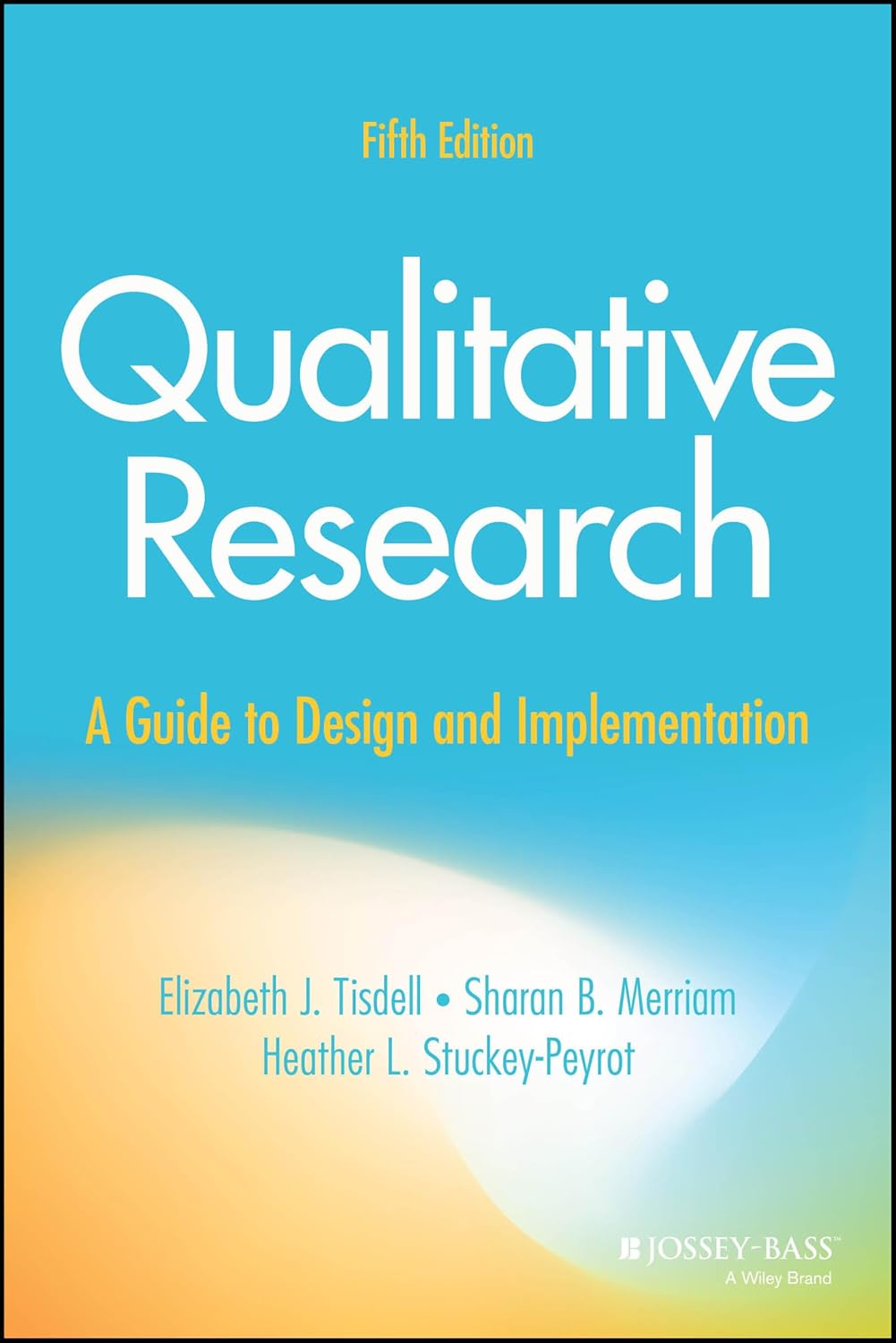 Qualitative Research: A Guide to Design and Implementation cover