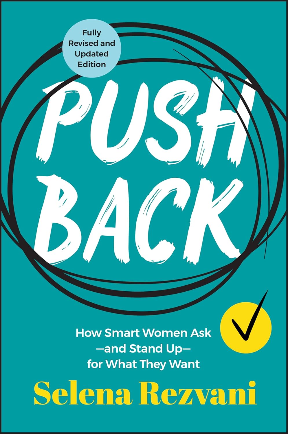 Pushback: How Smart Women Ask--and Stand Up--for What They Want cover