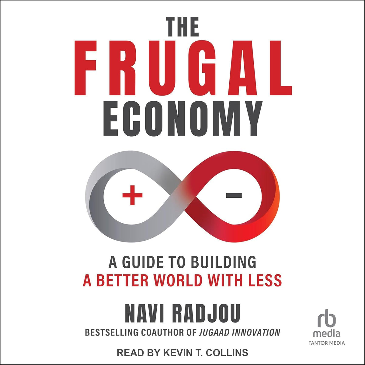 The Frugal Economy: A Guide to Building a Better World With Less cover