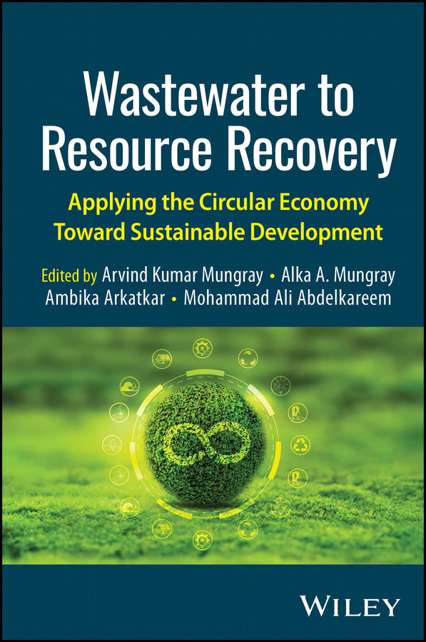 Wastewater to Resource Recovery: Applying the Circular Economy Toward Sustainable Development cover