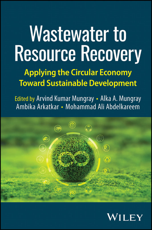 Wastewater to Resource Recovery: Applying the Circular Economy Toward Sustainable Development cover