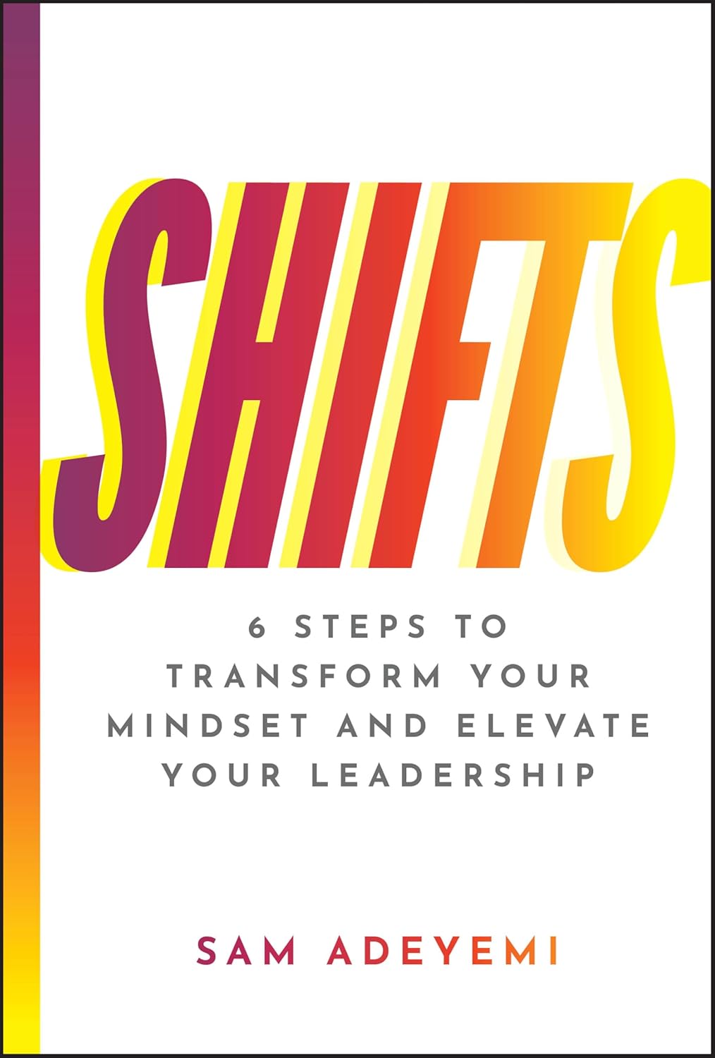 SHIFTS