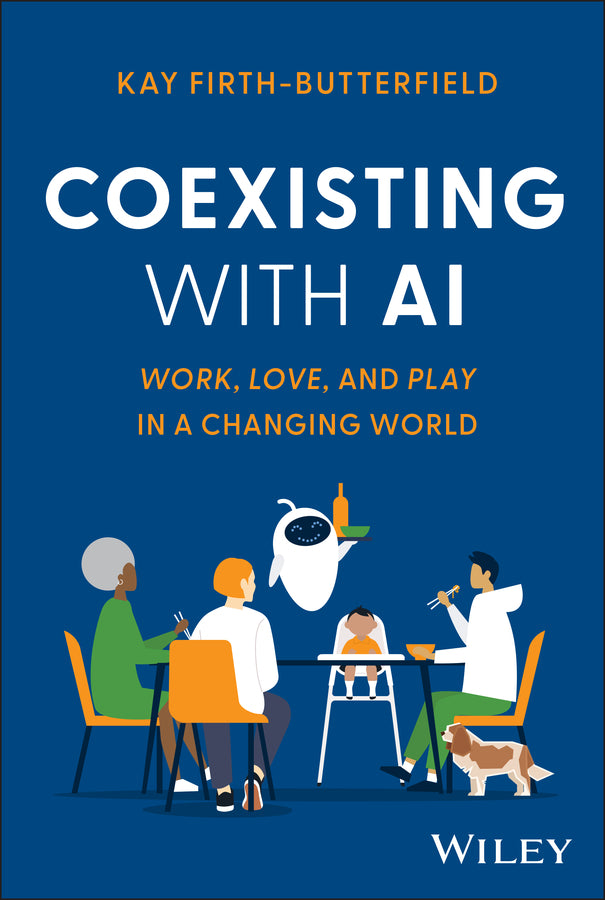 Coexisting with AI: Work, Love, and Play in a Changing World cover