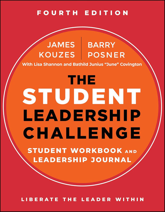 The Student Leadership Challenge: Student Workbook and Leadership Journal cover