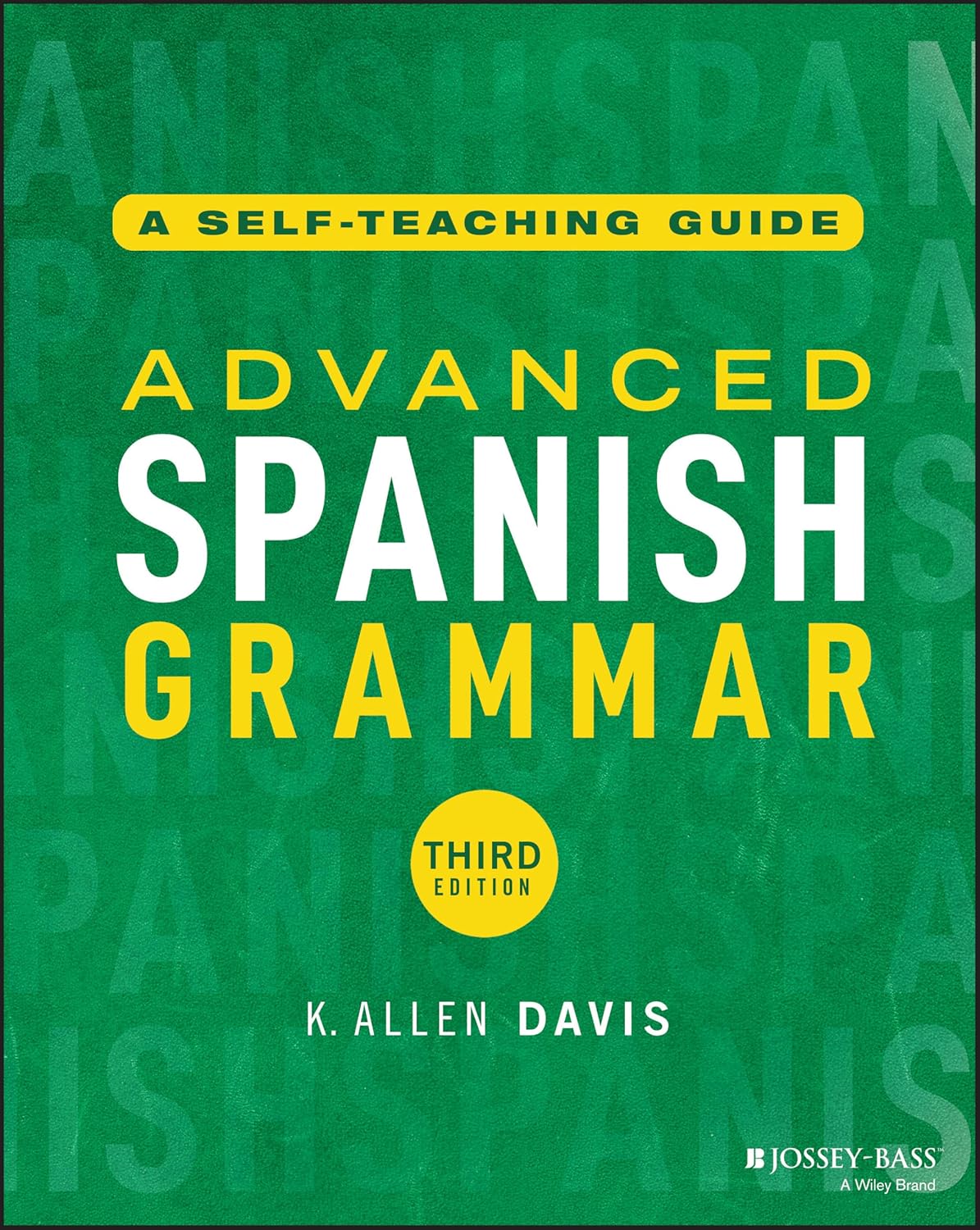 Advanced Spanish Grammar: A Self-Teaching Guide cover