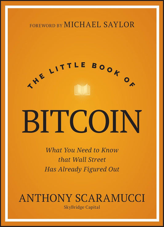 The Little Book of Bitcoin: What You Need to Know that Wall Street Has Already Figured Out cover