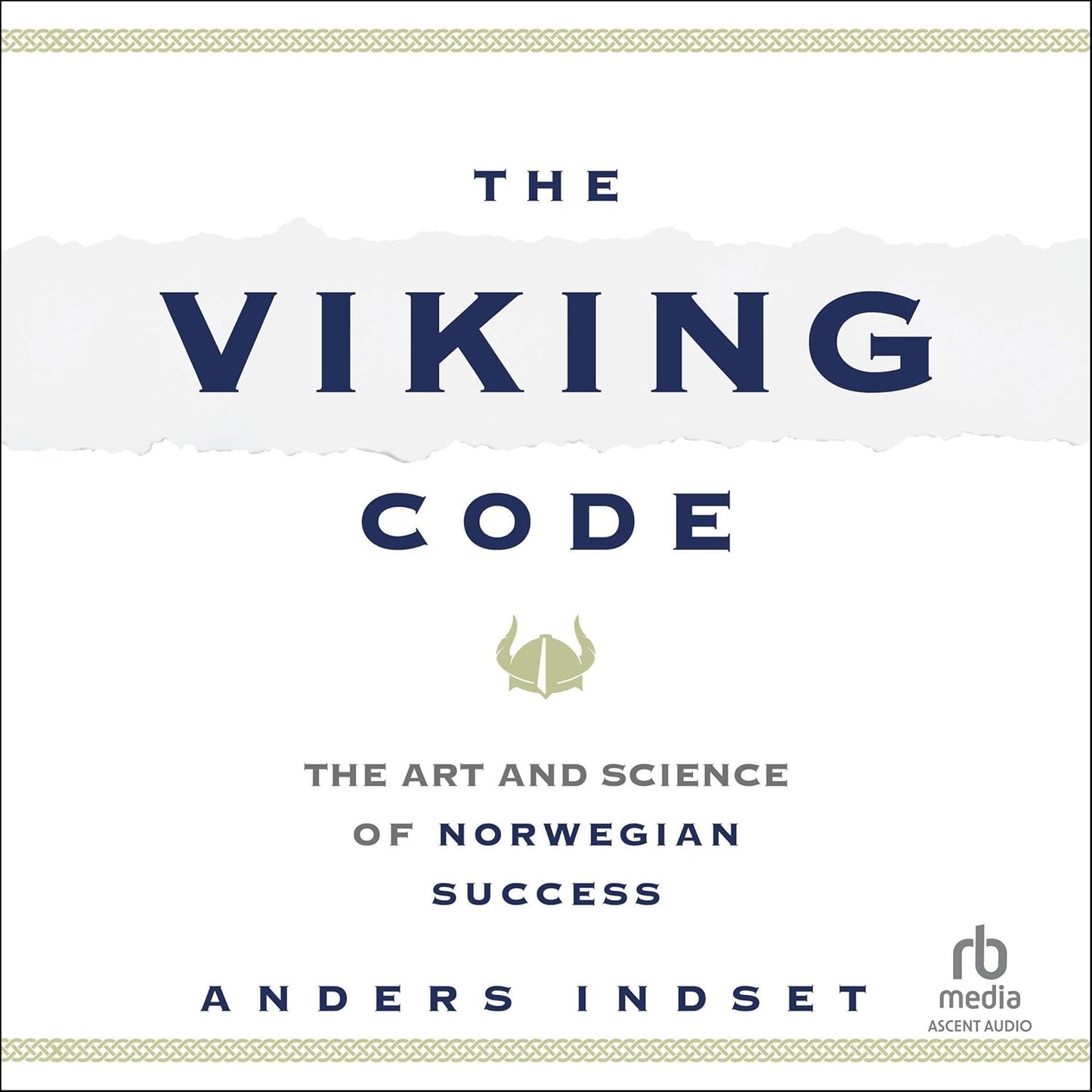 The Viking Code: The Art and Science of Norwegian Success cover