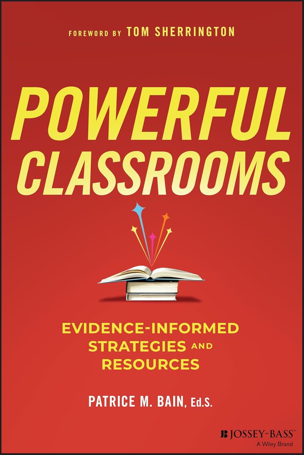 Powerful Classrooms: Evidence-informed Strategies and Resources cover