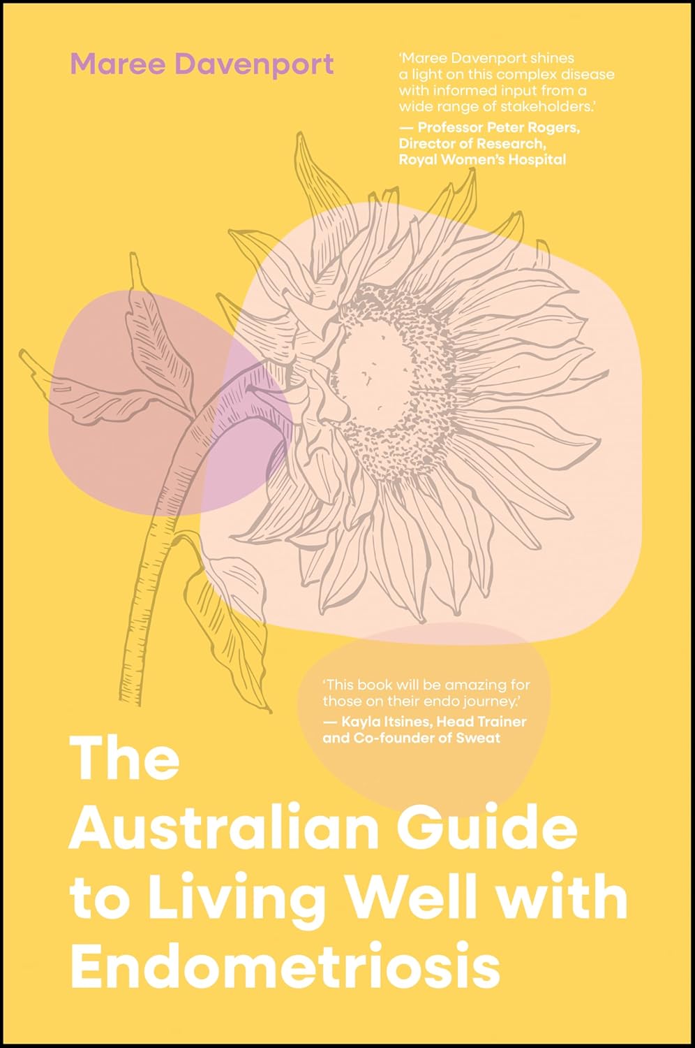 The Australian Guide to Living Well with Endometriosis