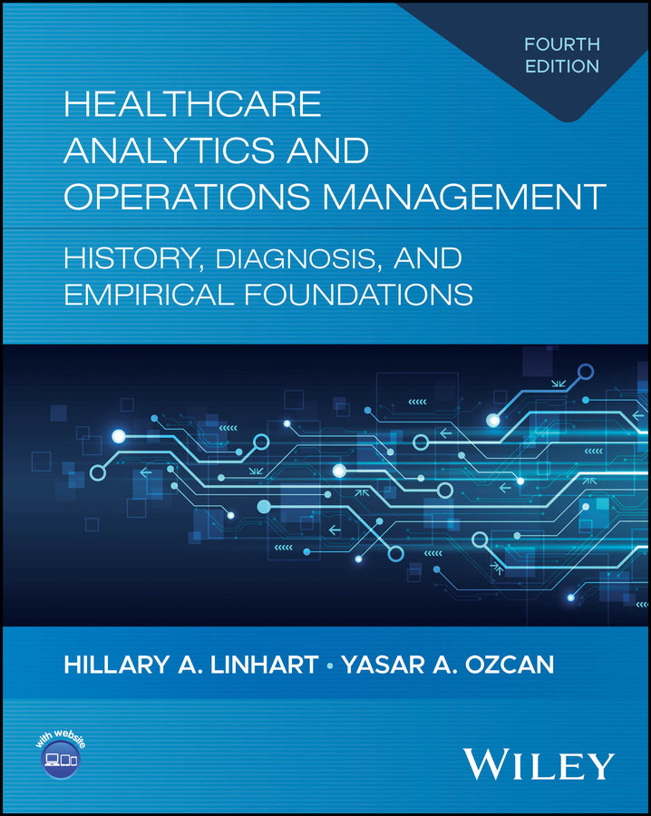 Healthcare Analytics and Operations Management: History, Diagnosis, and Empirical Foundations cover