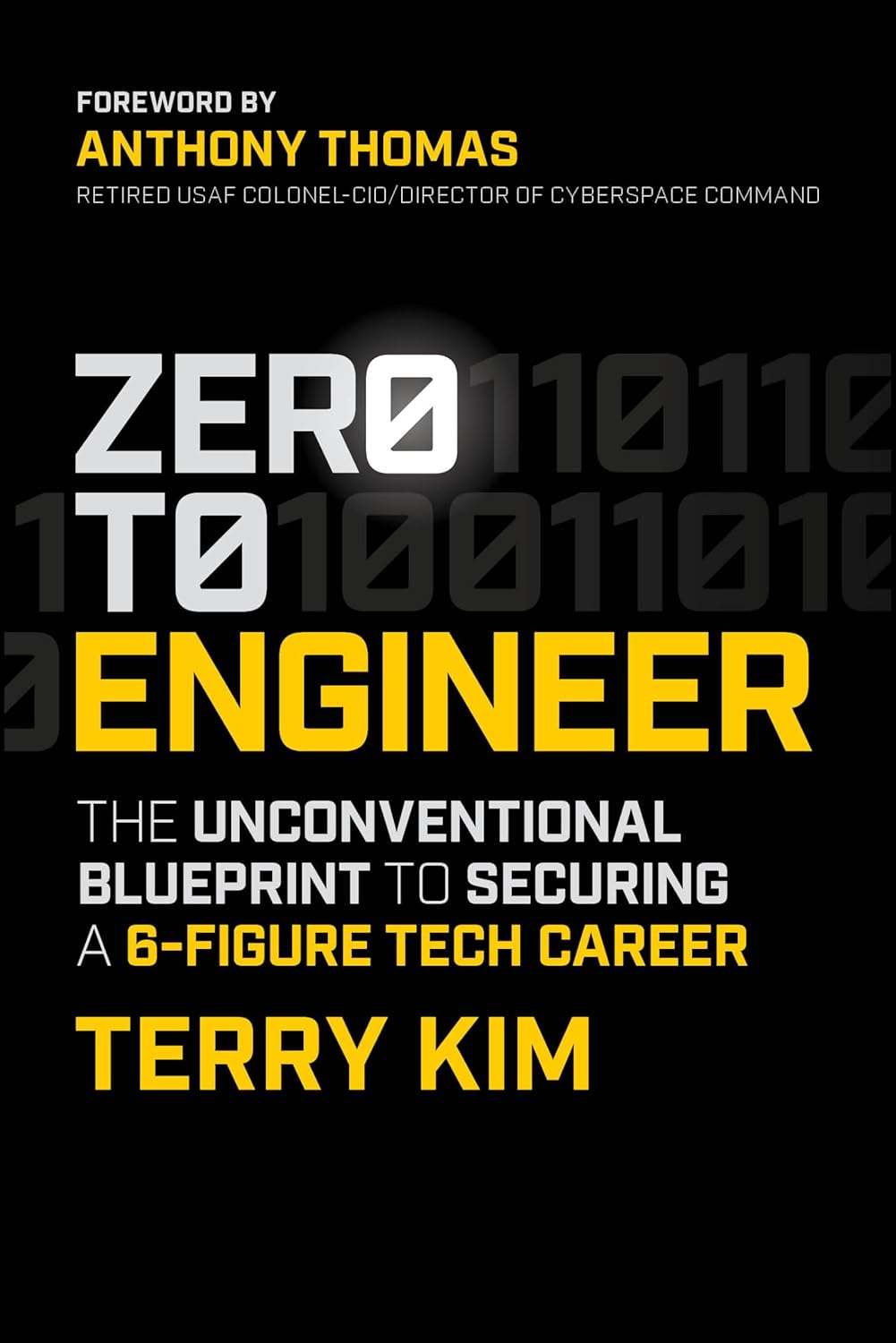 Zero to Engineer: The Unconventional Blueprint to Securing a 6-Figure Tech Career cover