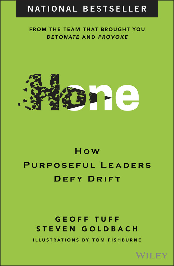 Hone: How Purposeful Leaders Defy Drift cover