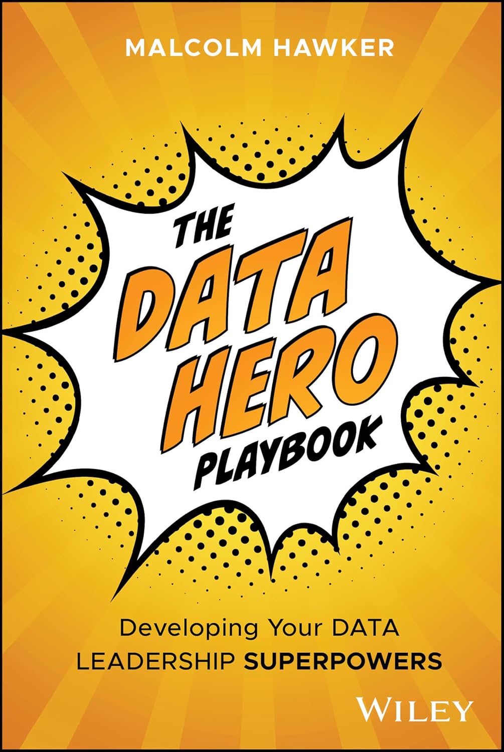The Data Hero Playbook: Developing Your Data Leadership Superpowers cover