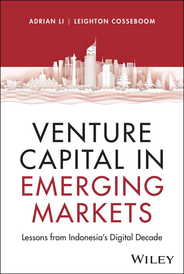 Venture Capital in Emerging Markets: Lessons from Indonesia's Digital Decade cover