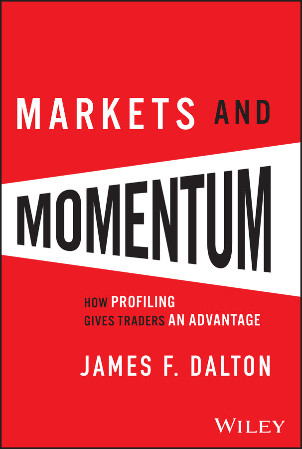 Markets and Momentum: How Profiling Gives Traders an Advantage cover