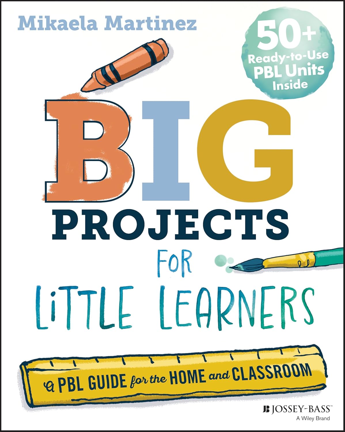 Big Projects for Little Learners: A PBL Guide for the Home and Classroom cover
