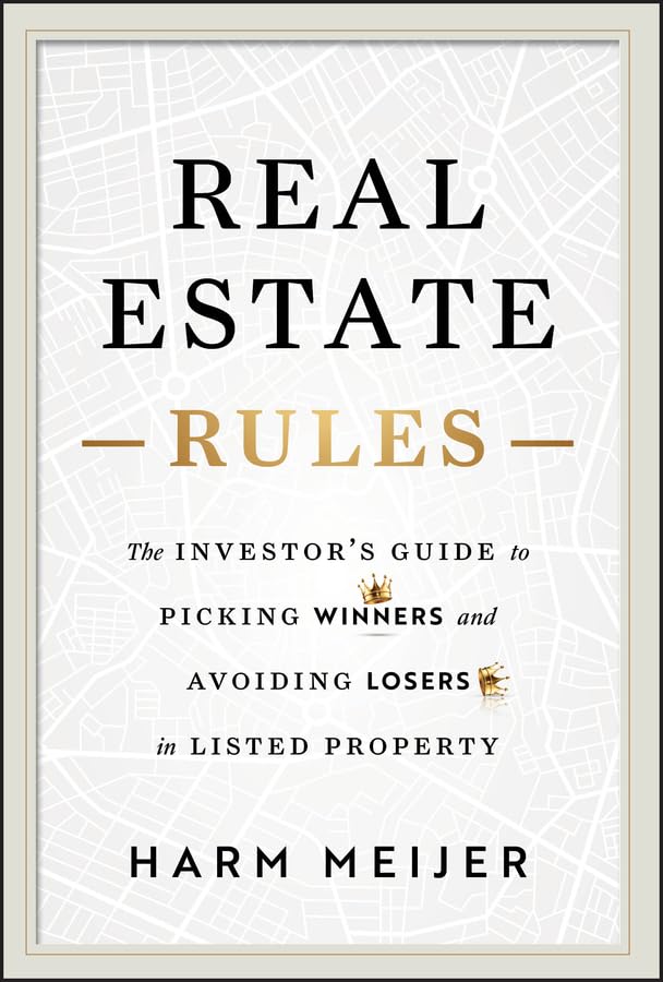 Real Estate Rules: The Investor's Guide to Picking Winners and Avoiding Losers in Listed Property cover