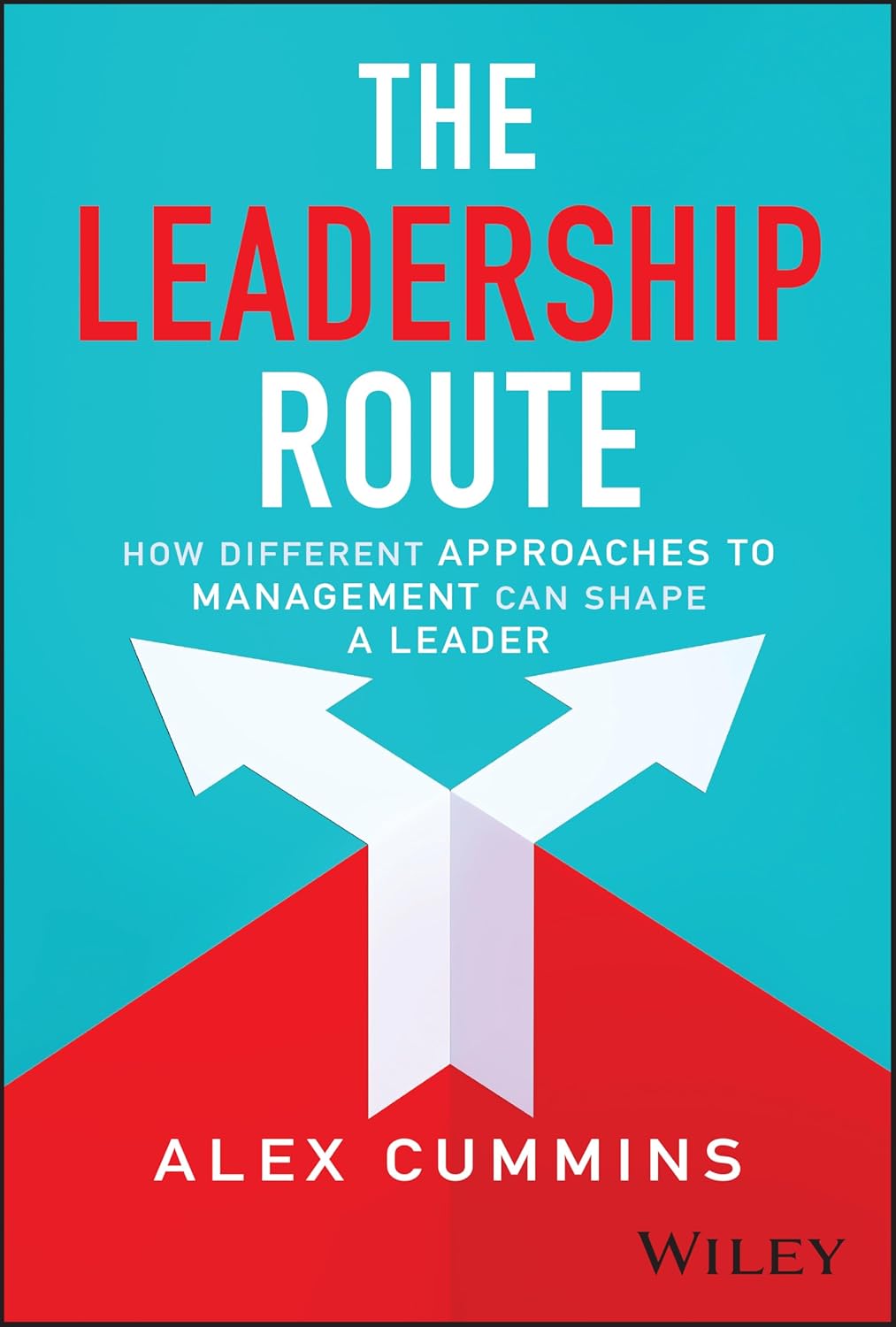 The Leadership Route: How Different Approaches to Management Can Shape a Leader cover