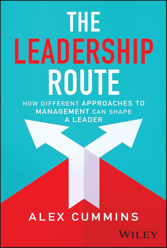 The Leadership Route: How Different Approaches to Management Can Shape a Leader cover