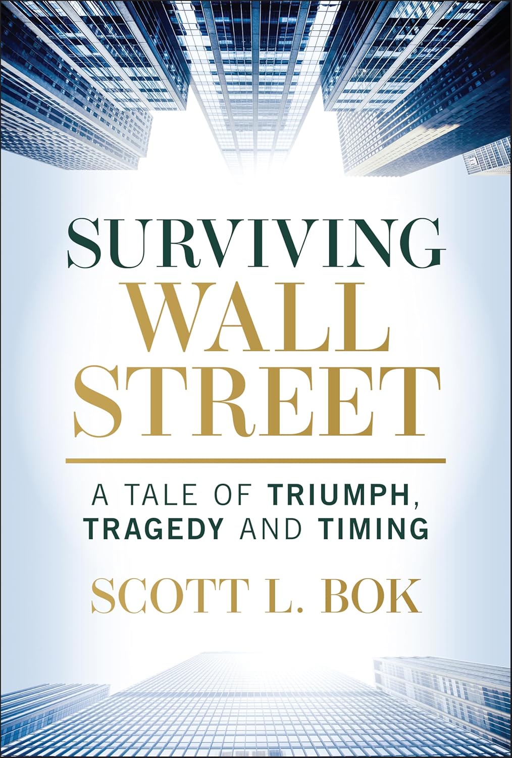 Surviving Wall Street: A Tale of Triumph, Tragedy, and Timing cover