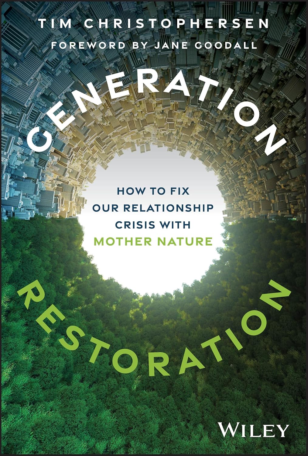 Generation Restoration: How to Fix Our Relationship Crisis with Mother Nature cover