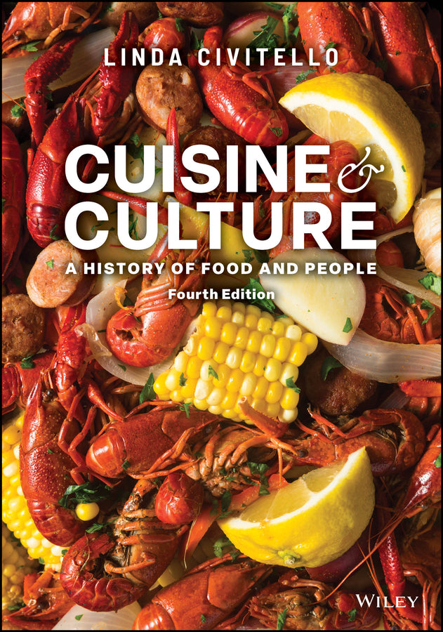 Cuisine and Culture: A History of Food and People cover