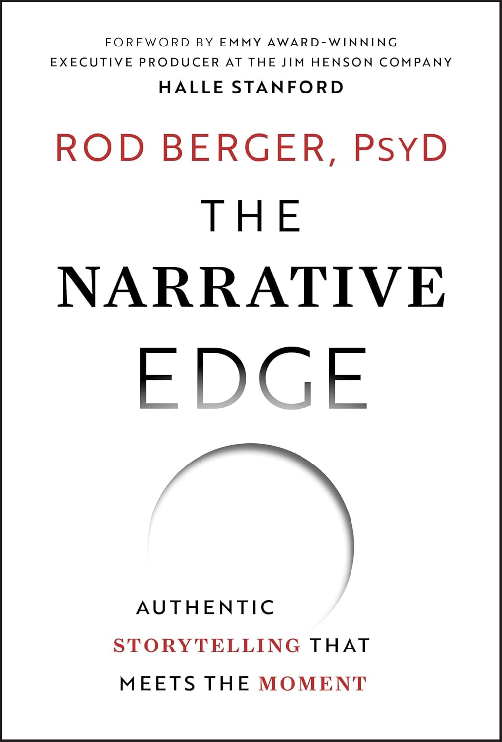 The Narrative Edge: Authentic Storytelling that Meets the Moment cover