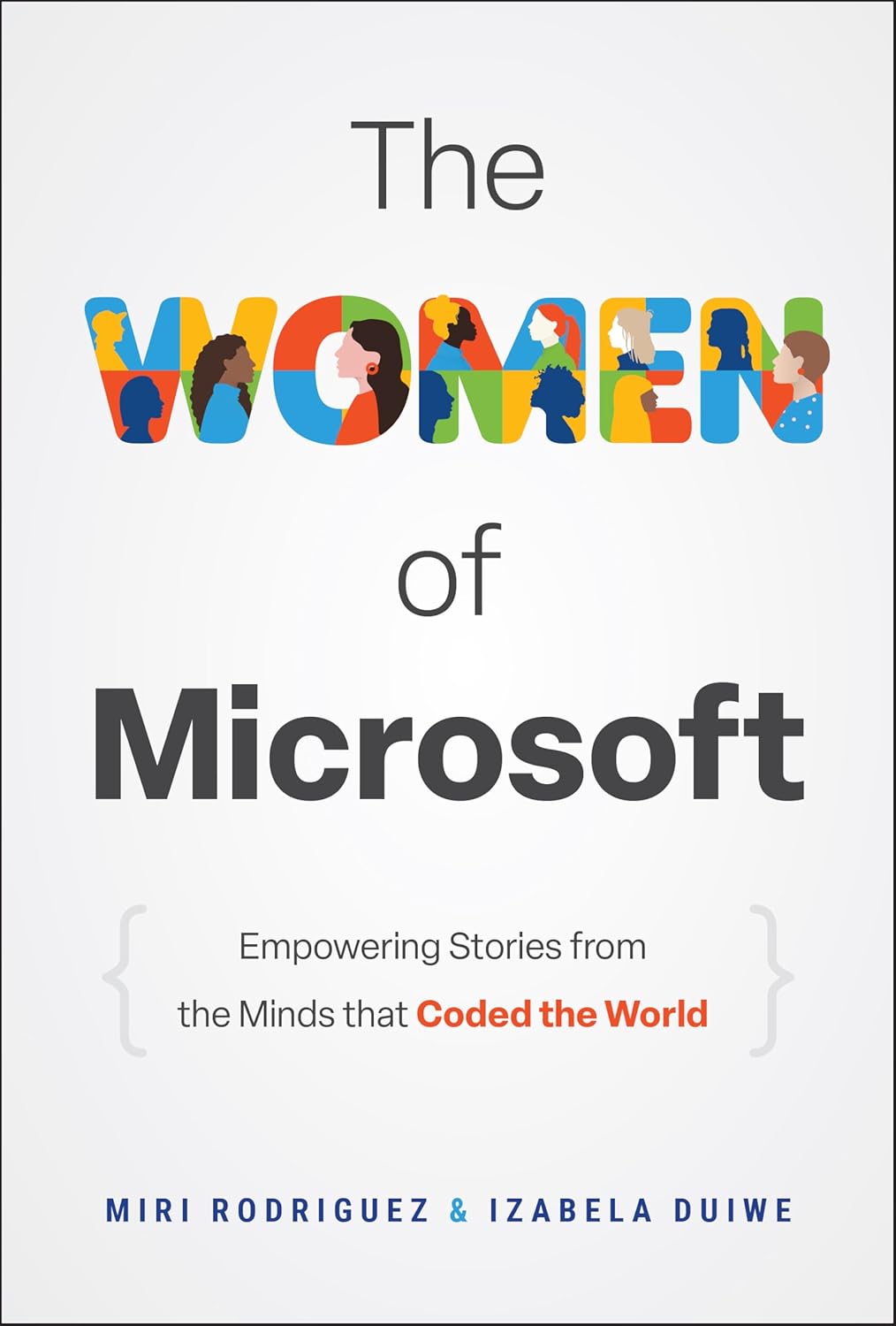 The Women of Microsoft: Empowering Stories from the Minds that Coded the World cover