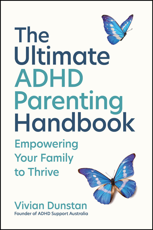 The Ultimate ADHD Parenting Handbook: Empowering Your Family to Thrive cover