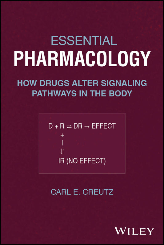 Essential Pharmacology: How Drugs Alter Signaling Pathways in the Body cover