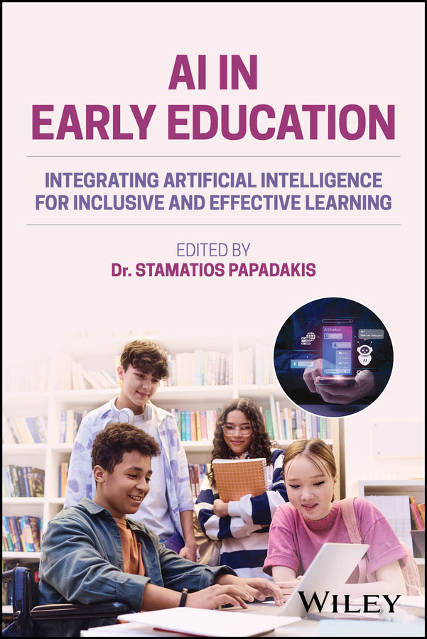 AI in Early Education: Integrating Artificial Intelligence for Inclusive and Effective Learning cover