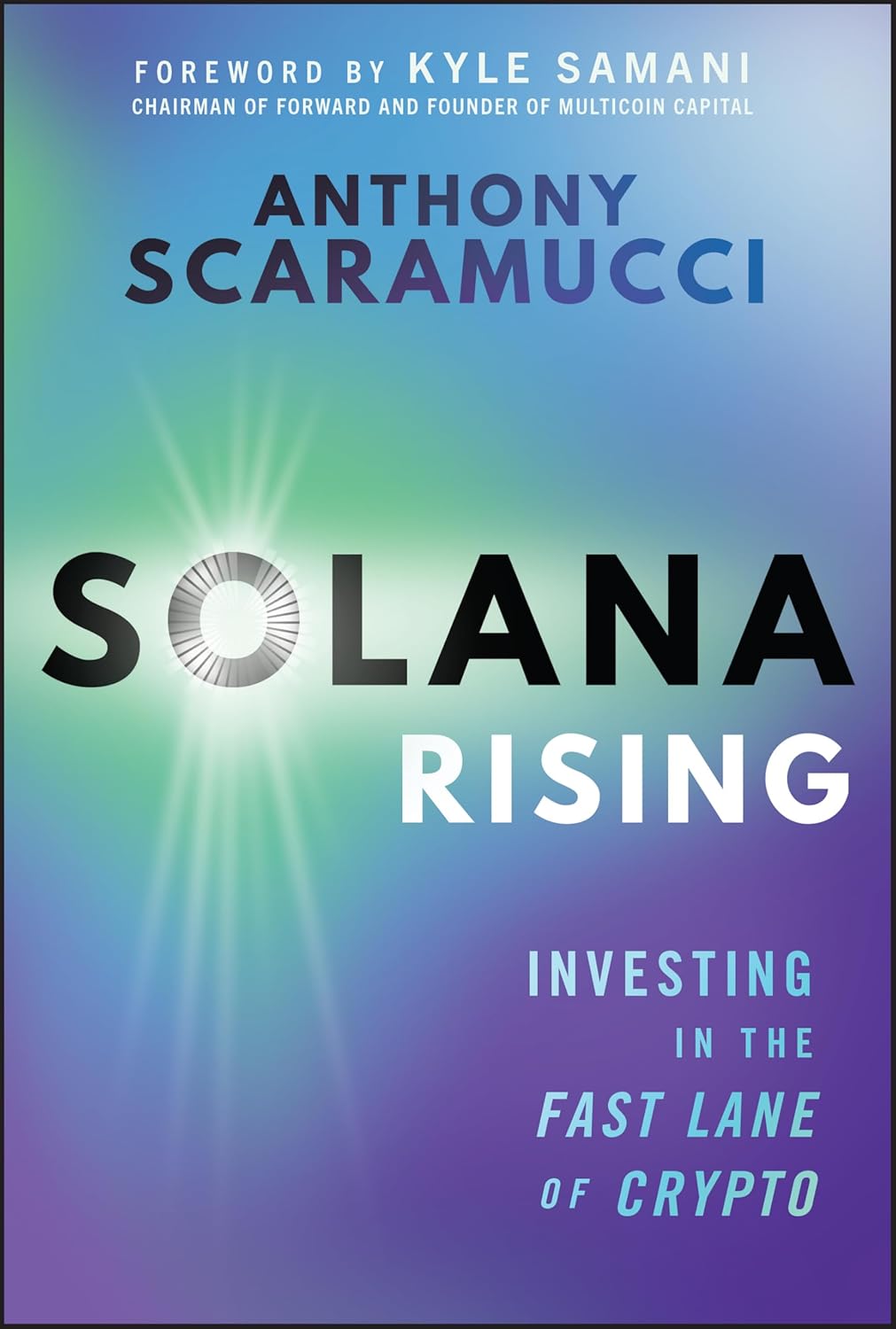 Solana Rising: Investing in the Fast Lane of Crypto cover