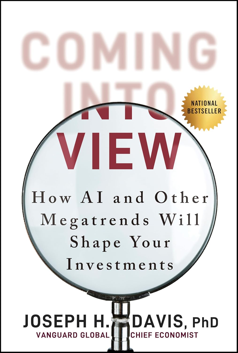 Coming into View: How AI and Other Megatrends Will Shape Your Investments cover
