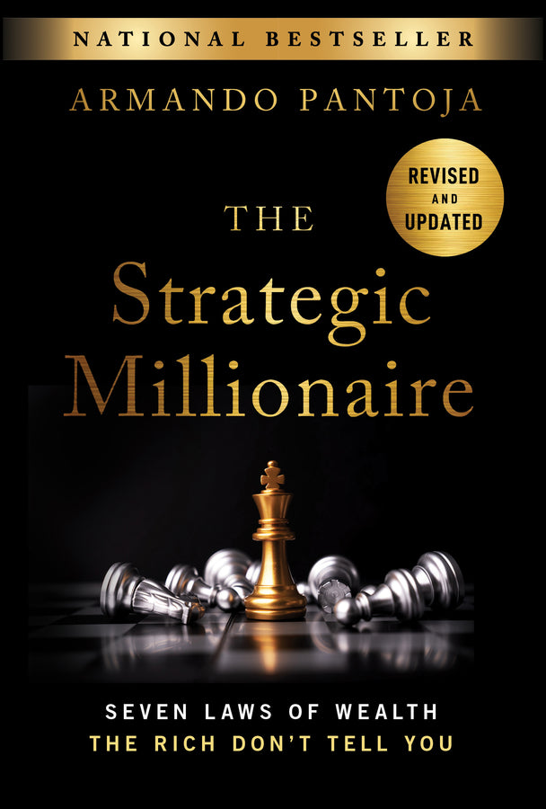 The Strategic Millionaire, Expanded Edition: Seven Laws of Wealth the Rich Don't Tell You cover