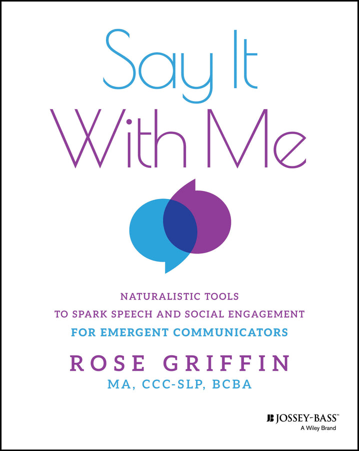 Say It With Me: Naturalistic Tools to Spark Speech and Social Engagement for Emergent Communicators cover