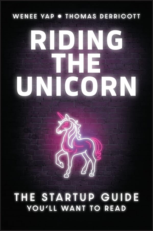Riding the Unicorn: The Startup Guide You'll Want to Read cover