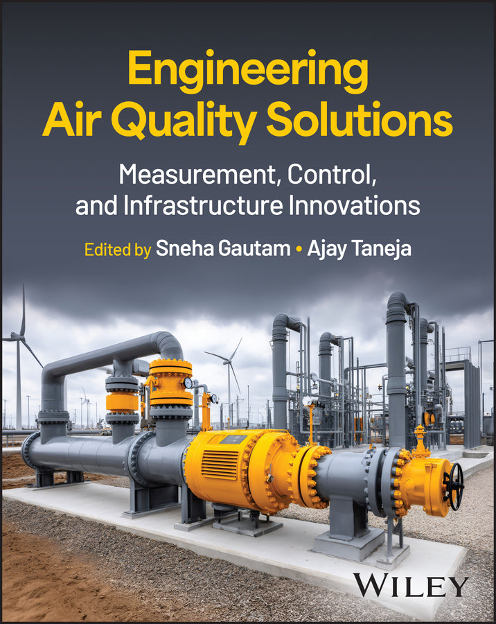 Engineering Air Quality Solutions: Measurement, Control, and Infrastructure Innovations cover