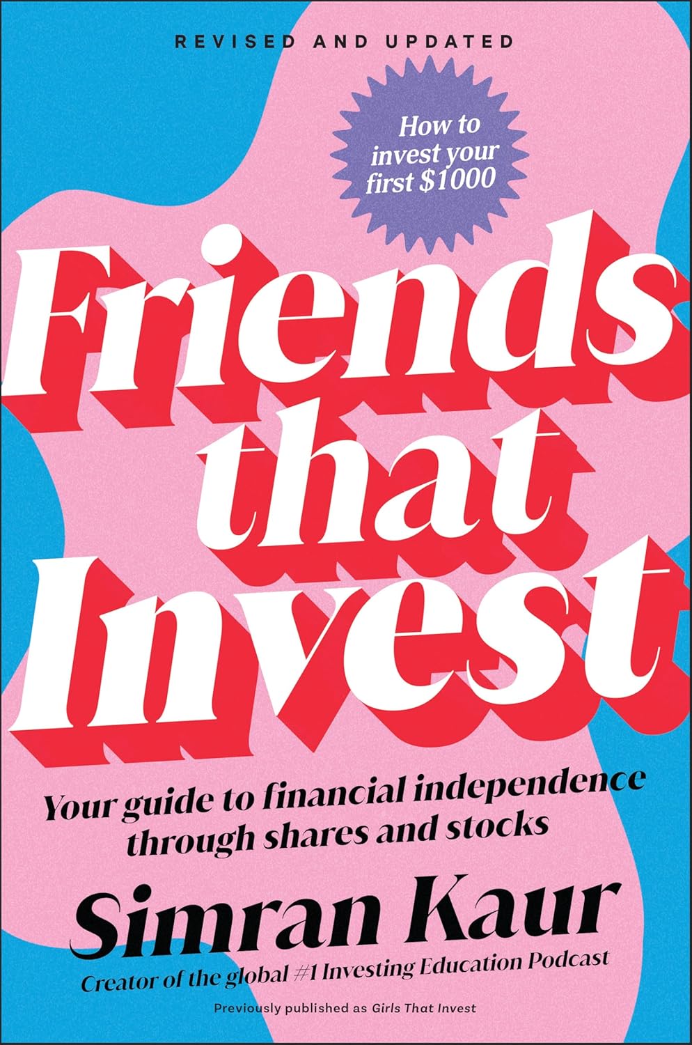 Friends That Invest: Your Guide to Financial Independence Through Shares and Stocks cover