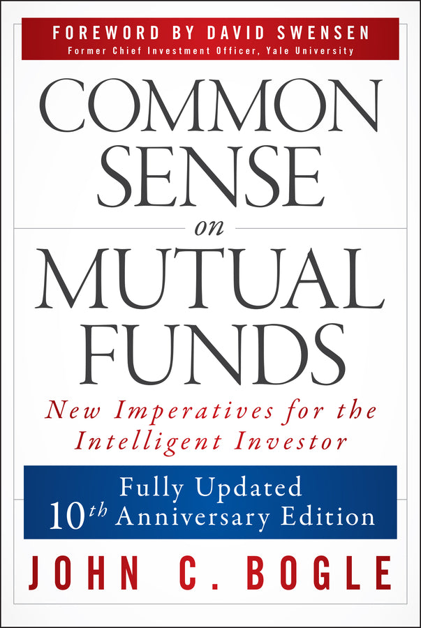 Common Sense on Mutual Funds, Updated 10th Anniversary Edition cover