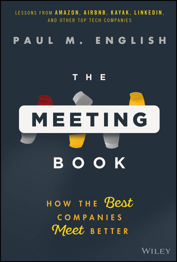 The Meeting Book: How the Best Companies Meet Better cover