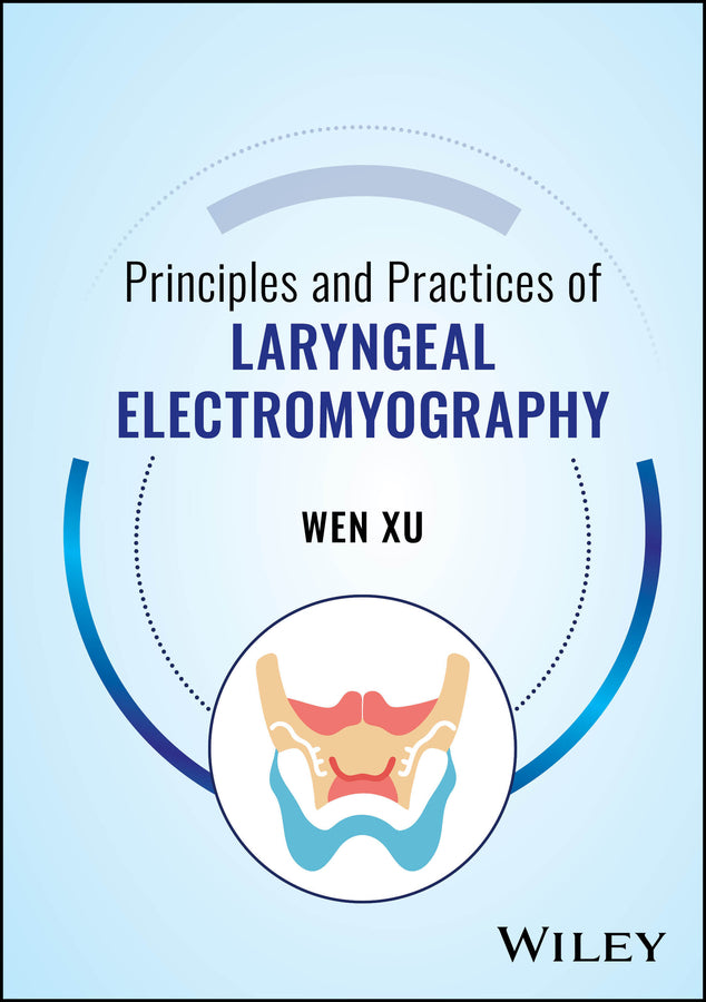 Principles and Practices of Laryngeal Electromyography cover