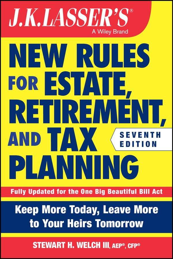 J.K. Lasser's New Rules for Estate, Retirement, and Tax Planning cover