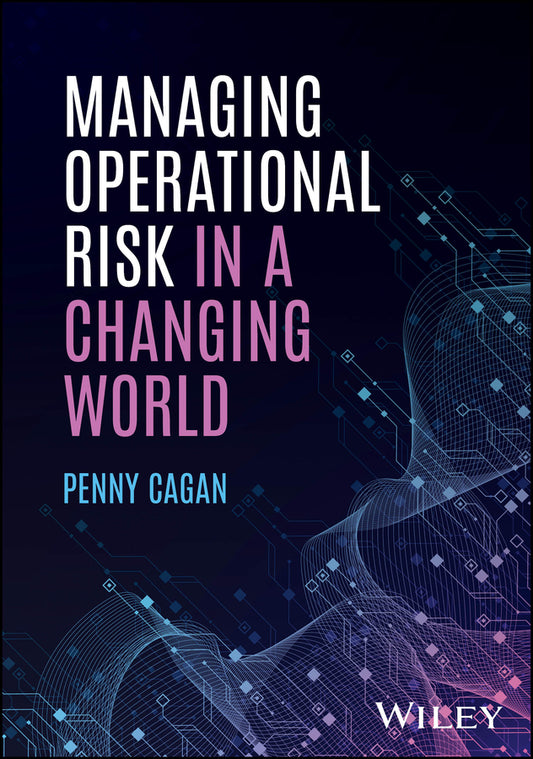 Managing Operational Risk in a Changing World cover