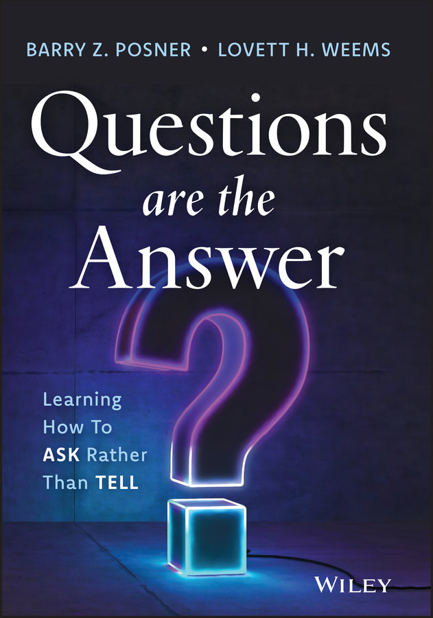 Questions are the Answer: Learning How to Ask Rather than Tell cover