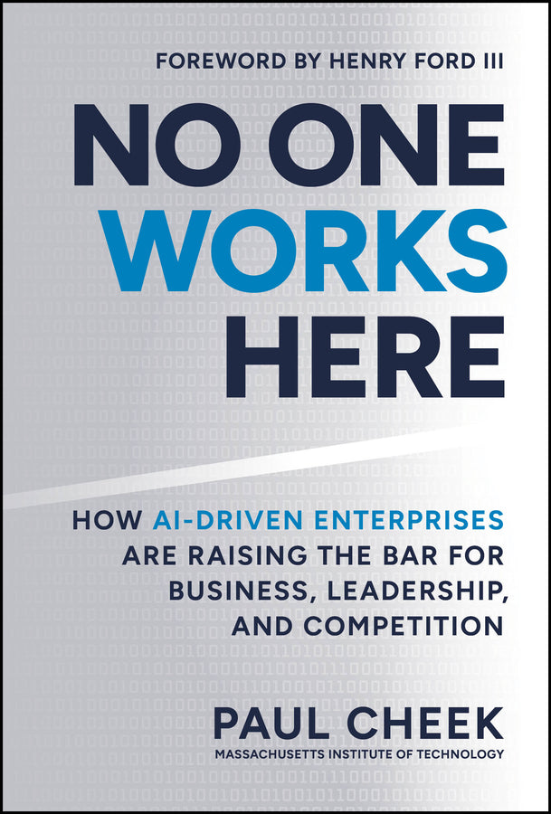 No One Works Here: How AI-Driven Enterprises Are Raising the Bar for Business, Leadership, and Competition cover