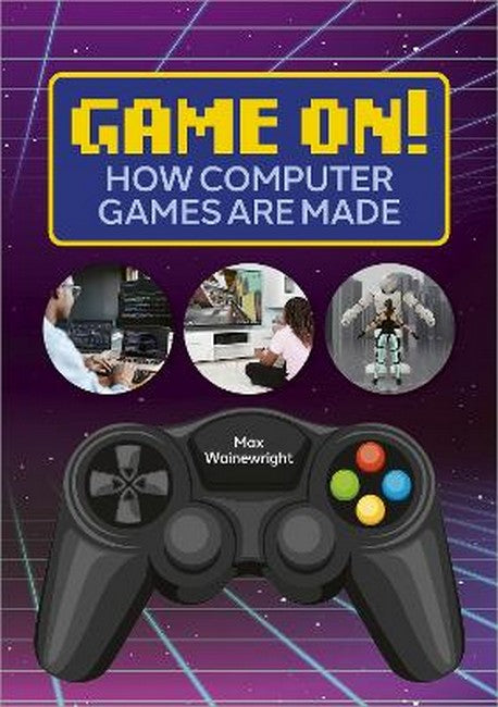 Reading Planet: Astro - Game On! How Computer Games are Made - Venus/Gold band cover