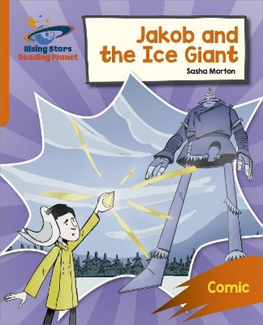 Reading Planet: Rocket Phonics - Target Practice - Jakob and the Ice Giant - Orange cover