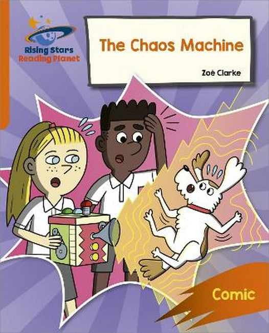 Reading Planet: Rocket Phonics - Target Practice - The Chaos Machine - Orange cover